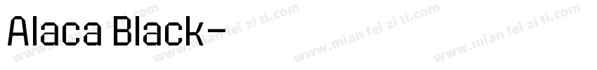 Alaca Black字体转换